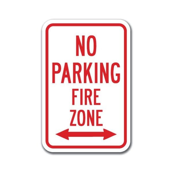 Signmission No Parking Fire Zone W/ double arrow 12inx18in Heavy Gauges, A-1218 Fire Lane - No PK Fire Z double A-1218 Fire Lane - No PK Fire Z double - main
